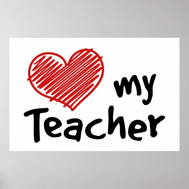 Post a Love My Teacher Poster (Front)