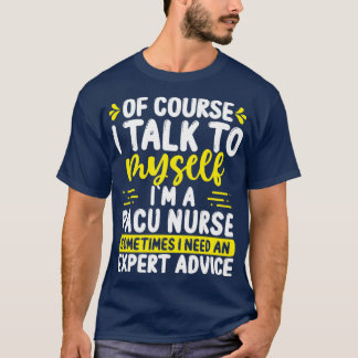 Post Anaesthesia Care Appreciation PACU Nurse  T-Shirt