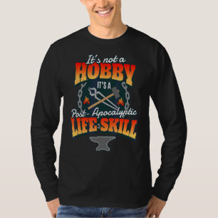 Post Apocalyptic Life Skill I Fantasy End Times Ro T-Shirt