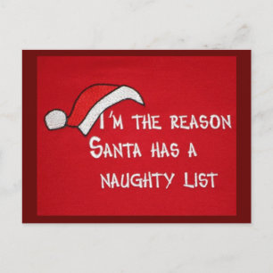 *POST CARD* I AM RESASON FOR SANTA'S NAUGHTY LIST HOLIDAY POSTCARD