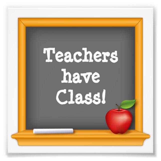 Post it: Teachers have Class Photo Print (Front)