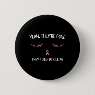 Post Mastectomy Surgery Recovery Breast Cancer Sur 6 Cm Round Badge
