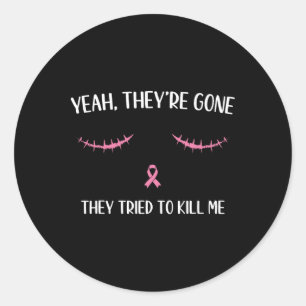 Post Mastectomy Surgery Recovery Breast Cancer Sur Classic Round Sticker