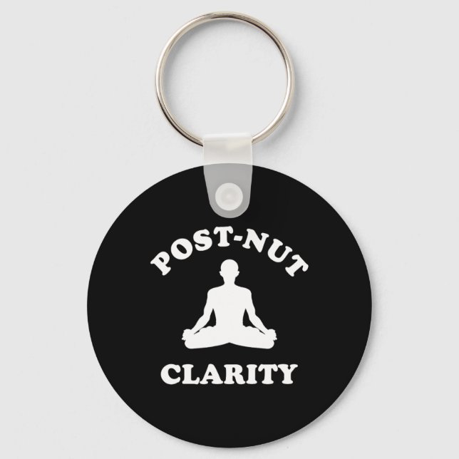 Post-nut Clarity Funny Yoga Meditation  Key Ring (Front)