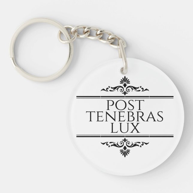 Post Tenebras Lux Key Ring (Front)