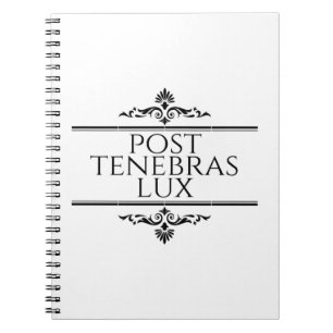 Post Tenebras Lux Notebook
