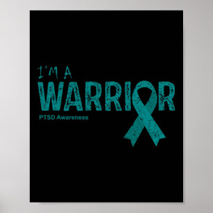 Post Traumatic Stress Disorder Awareness Warrior  Poster