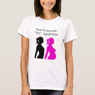 Post-Traumatic "Yes" Syndrome T-Shirt