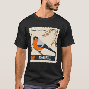 Postage Stamp Collector Philatelists Bullfinch Bir T-Shirt