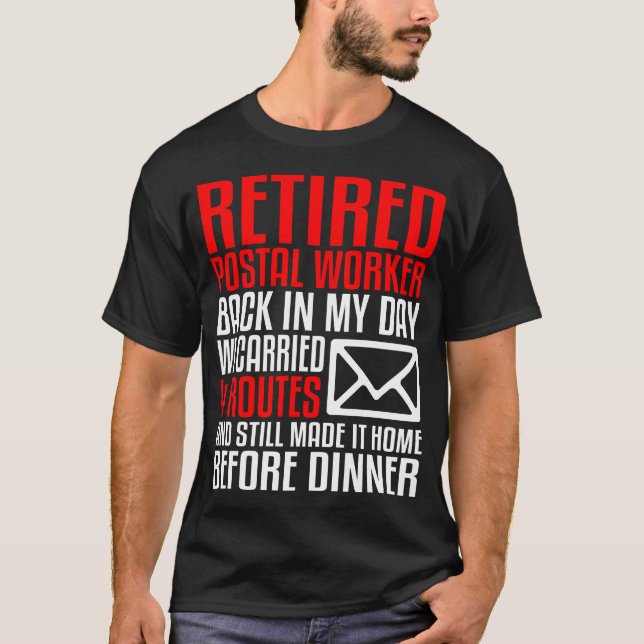 Postal Carrier Worker Retirement Gift Funny Mail T-Shirt (Front)