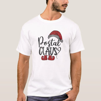 Postal Claus Funny Holiday Christmas Postal Worker T-Shirt
