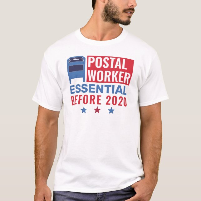 Postal Worker Essential Employee Patriotic 2020 T-Shirt (Front)