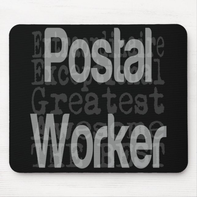 Postal Worker Extraordinaire Mouse Mat (Front)