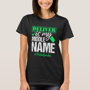 Postal Worker Mail Carrier Delivery Quote T-Shirt