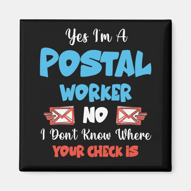 Postal Worker Mail Carrier Mailman Post Office Magnet (Front)