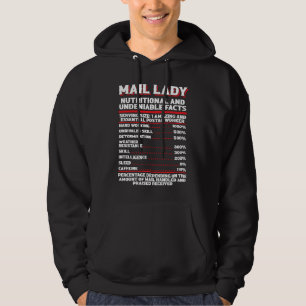Postal Worker Mail Lady Nutritional And Undeniable Hoodie