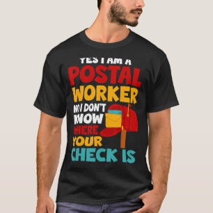 Postal Worker Mailman Mail Carrier Post Office 3 T-Shirt