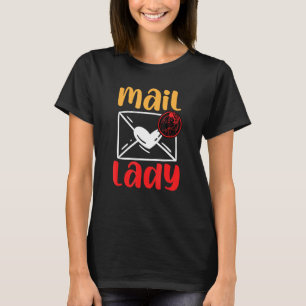 Postal Worker Mailman Mail Lady T-Shirt