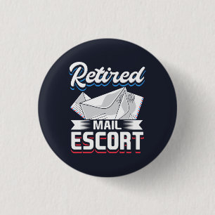 Postal Worker Retirement Funny Retired Mailman Gag 3 Cm Round Badge