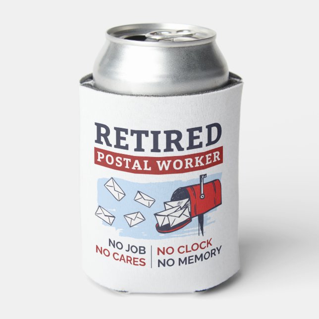 Postal Worker Retirement Retired Mailman Funny Gag Can Cooler (Can Front)