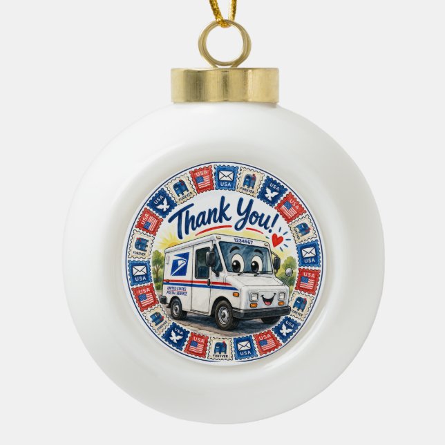 Postal Workers Appreciation  Ceramic Ball Christmas Ornament (Front)