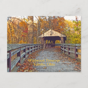 postcard, "Covered Bridge at Wildwood Preserve" Postcard