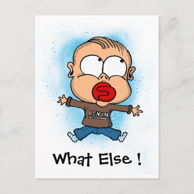 Postcard "funny baby" What else ! (Front)