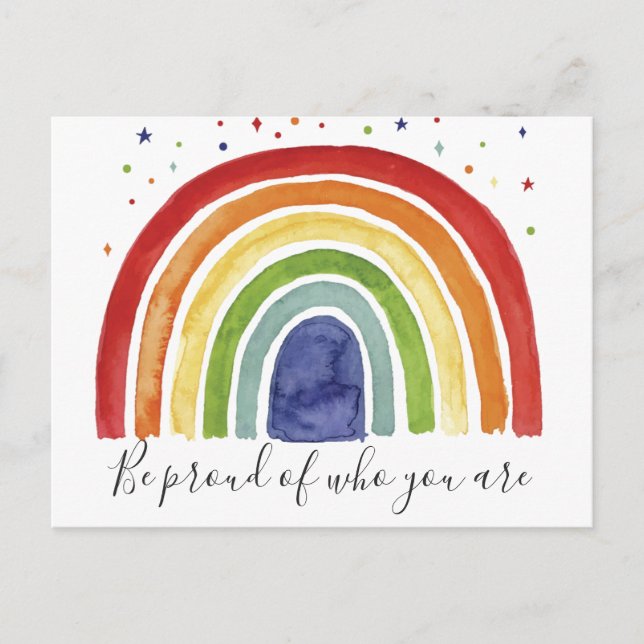 Postcard - Gay Rainbow, Be Proud Of Who You Are (Front)