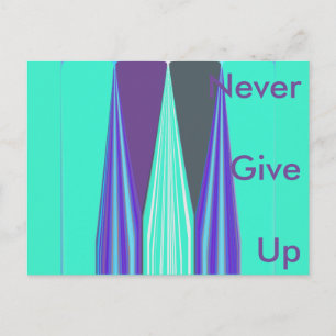Postcard Horizontal Template Never Give Up Hakuna