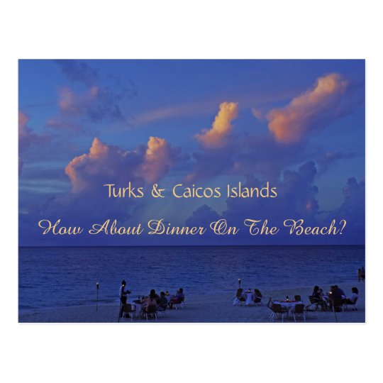POSTCARD/ SUNSET DINING ON BEACH IN TURKS & CAICOS POSTCARD