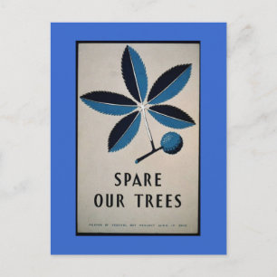 Postcard-WPA-Spare Our Trees Postcard
