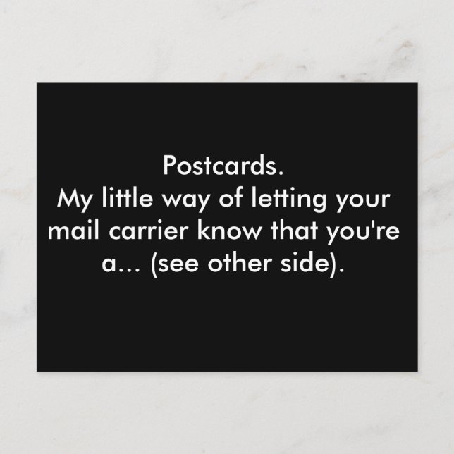 Postcards. My little way of letting your mail... Postcard (Front)