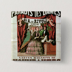 Poster advertising 'Au Paradis des Dames' 15 Cm Square Badge