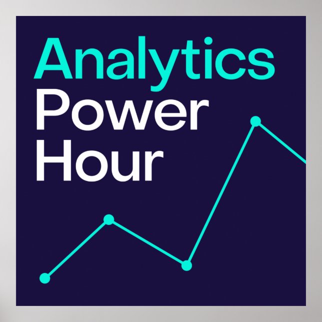 Poster - Analytics Power Hour (Front)