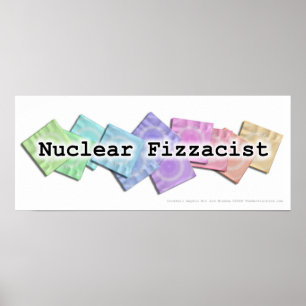 Poster, Banner - NUCLEAR FIZZACIST Poster