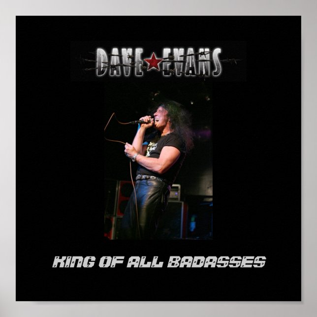 Poster,black/grey Dave Evans- King Of All Badasses Poster (Front)