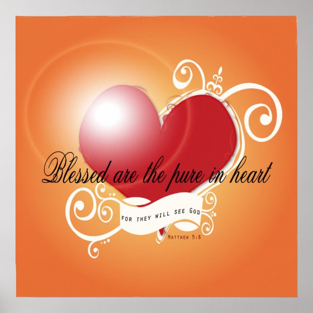 Poster - Blessed are the Pure in Heart Matthew 5:8 (Front)