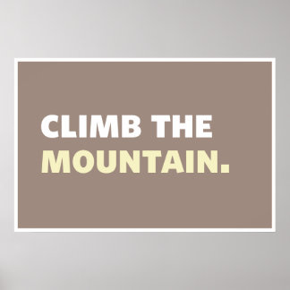 Poster: Climb the Mountain Poster