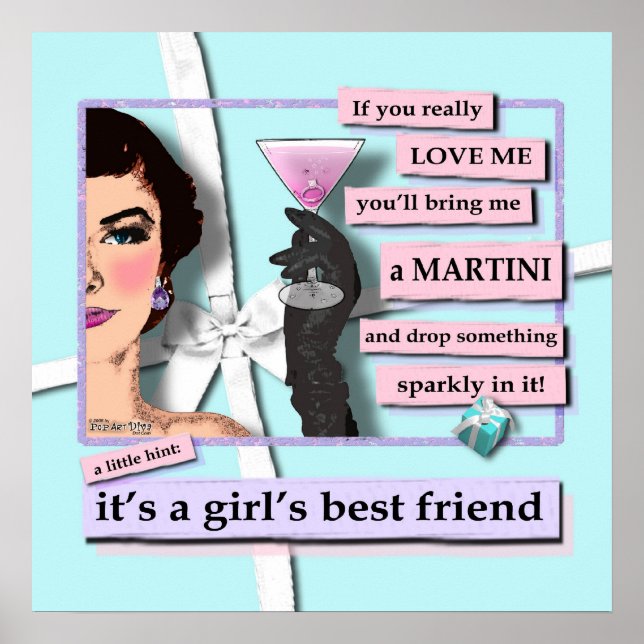 Poster - Diamonds & Martinis, a girl's best friend (Front)