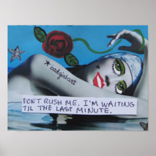 POSTER-DON'T RUSH ME. POSTER