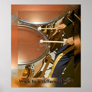 Poster - Drummer Walk to a different beat (ver.2)