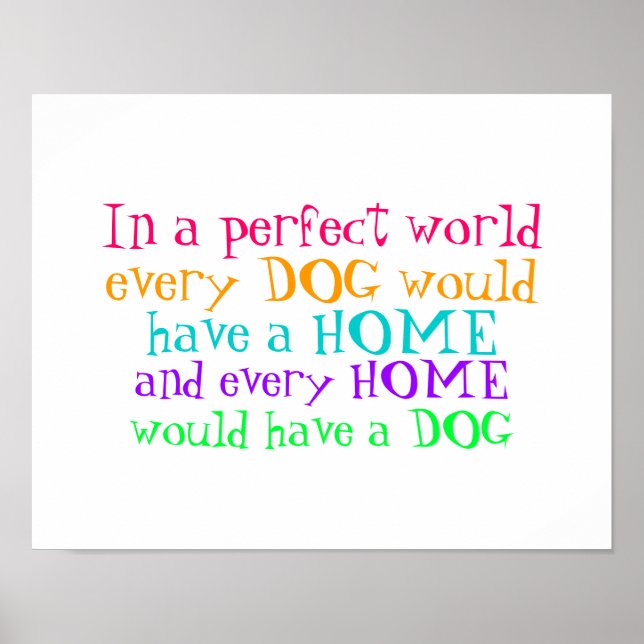 poster every home should have a dog (Front)