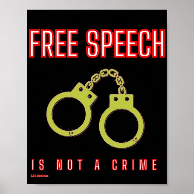  poster "FREE SPEECH IS NOT A CRIME"  (Front)