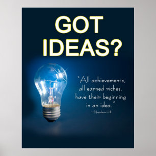 Poster - GOT IDEAS?