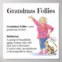 Poster-Grandmas Follies Definition Poster 6x6