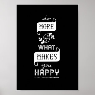 Poster Inspirational Quote Do More Makes You Happy