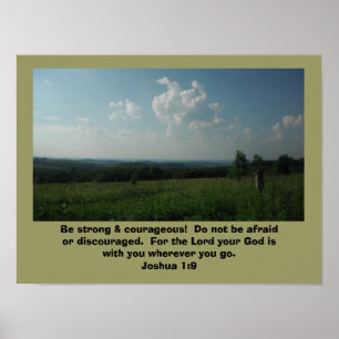Poster Joshua 1:9 "Be strong & courageous"