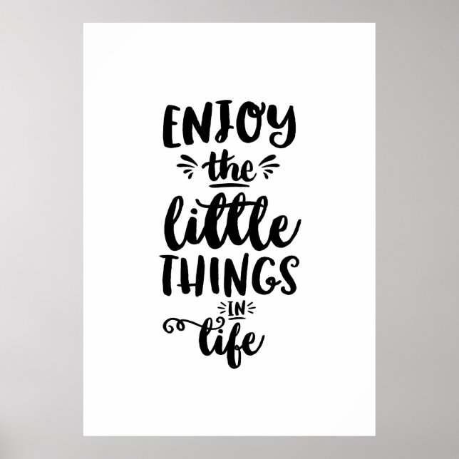Poster Quote Enjoy the little things in life (Front)