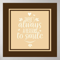 Poster-There's Always A Reason To Smile