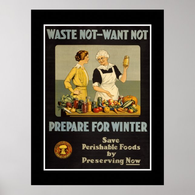 Poster Vintage Advertisements "Waste not want not" (Front)